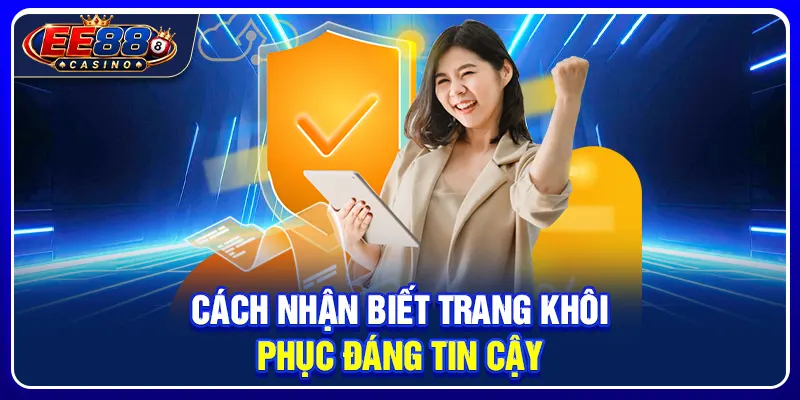 Cách nhận biết trang khôi phục đáng tin cậy