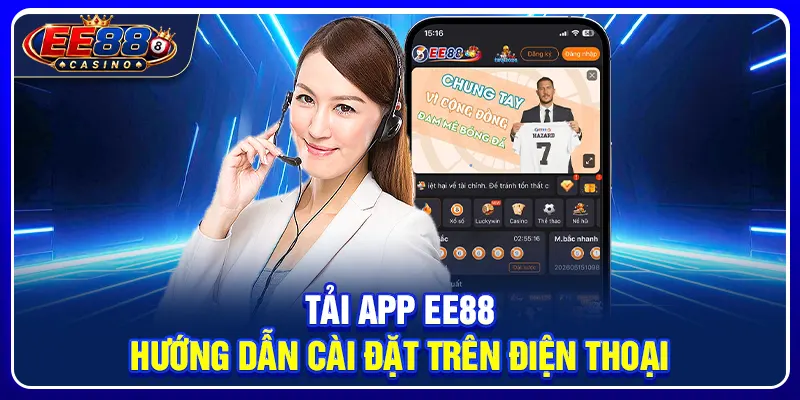 Tải App EE88: Hướng Dẫn Cài Đặt Trên Điện Thoại